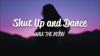 Shut Up And Dance With Me spedup  Walk The Moon