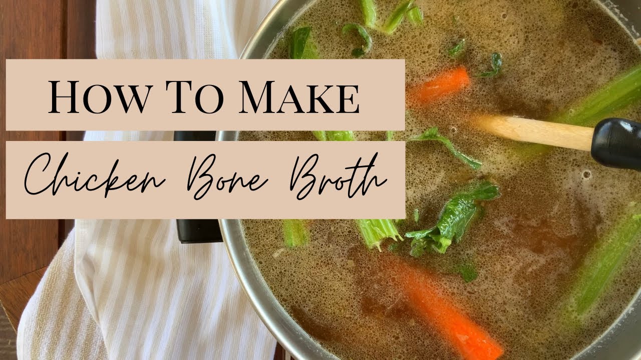 Homemade Chicken Bone Broth│AKA Chicken Soup│Gut Health YouTube