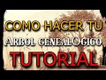 TUTORIAL 🌳 APRENDE Cómo HACER tu ÁRBOL GENEALÓGICO 🔎