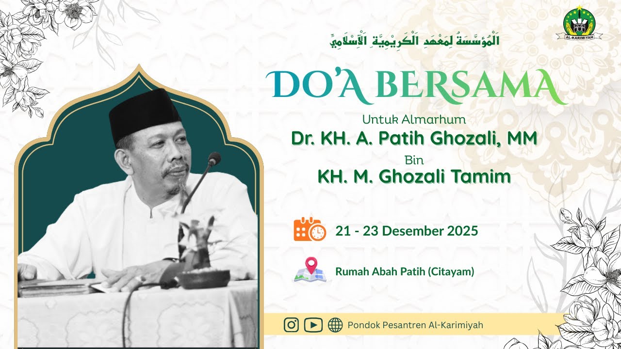 DOA & DZIKIR BESAMA | TAKZIAH MALAM KE - 3 DI KEDIAMAN ALM GURU BESAR KH. AHMAD PATIH GHOZALI