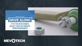 Mevotech Ride Along- TTX Tide Rod Ends: Built for Ultimate Performance