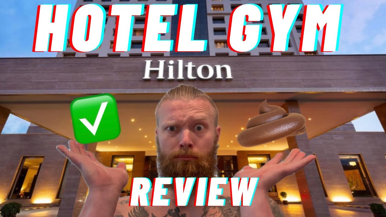 Hilton Hotel Gym Review - is it GOOD or is it TRASH?