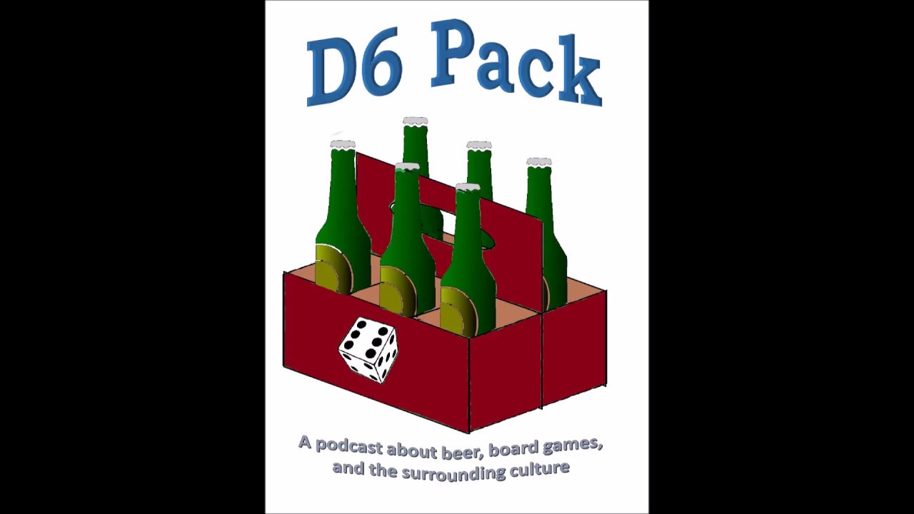 D6 Pack Episode 1: "Pilot" | Atwater's Blueberry Cobbler & Boardgames