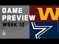 Washington Football Team vs. Dallas Cowboys | NFL Week 12 Game Preview