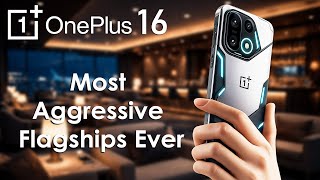 Oneplus 16 Early Leaks Shock Everyone, Most Aggressive Flagships Ever