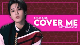 Stray Kids - 가려줘 (Cover Me) (Instrumental)