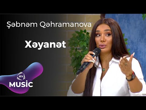 Şebnem Qehremanova - Xeyanet