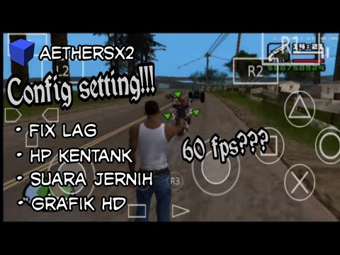 Config Setting Game Gta San Andreas Aethersx2 di Hp Kentank!!! - YouTube