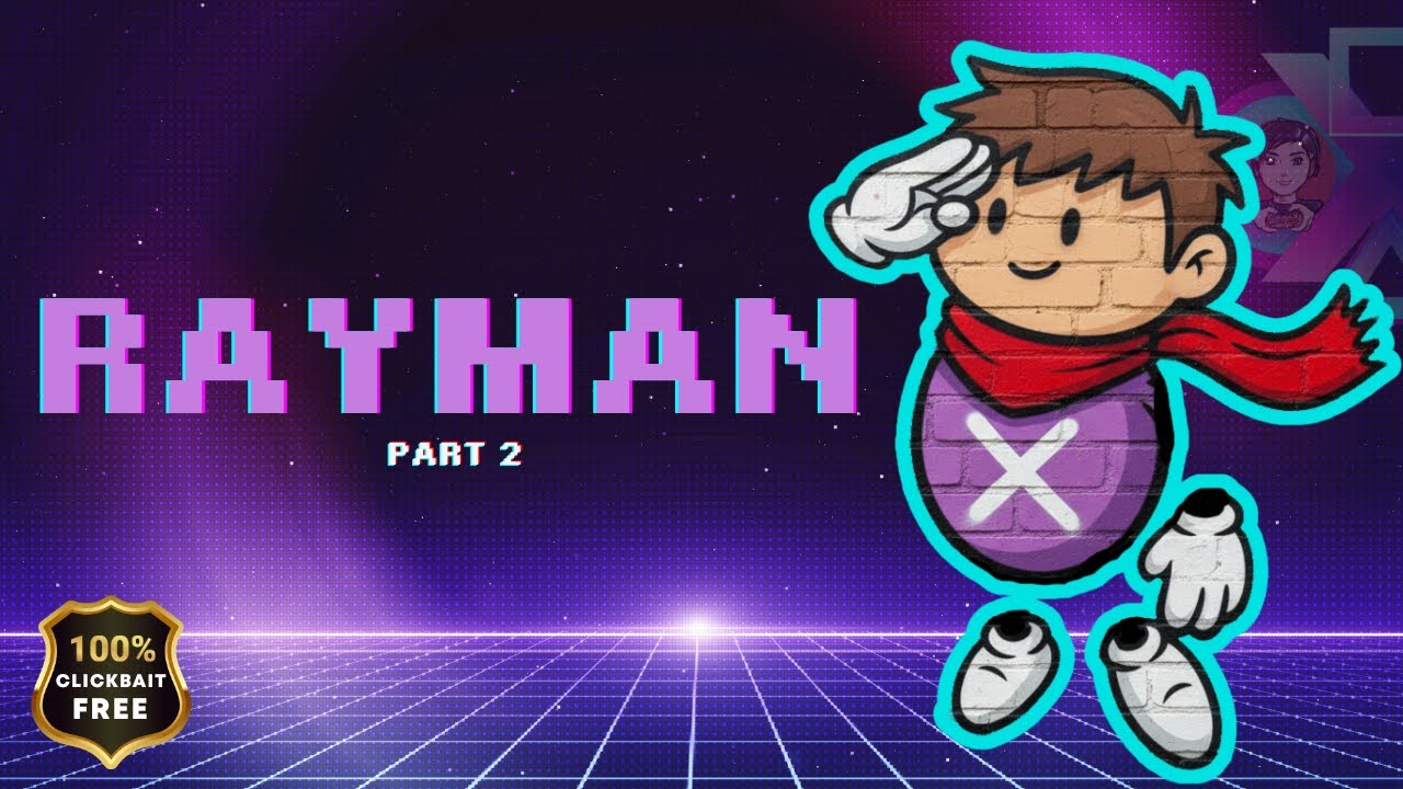 6lu6st6 | Rayman Part 2