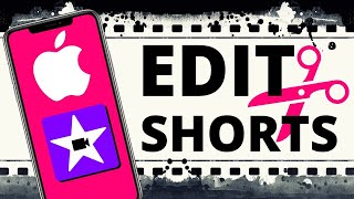 How to Edit YouTube Shorts on iPhone with iMovie | Simple Hack!