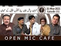 Open Mic Cafe with Aftab Iqbal | Guest Imran Riaz Khan | 31 May 2021 | Episode 151 | GWAI