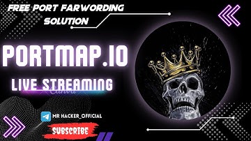 Lifetime Free Port forwarding without Router #Portmap.io (Remote Access Trojan)#Mr Hacker _official