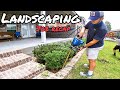 DAY IN THE LIFE OF A LANDSCAPER