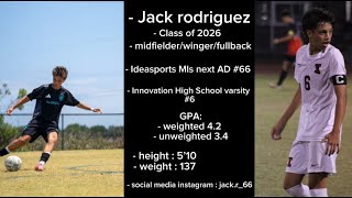 Jack Rodríguez class of 2026 Highlight Video - Shorter Versión