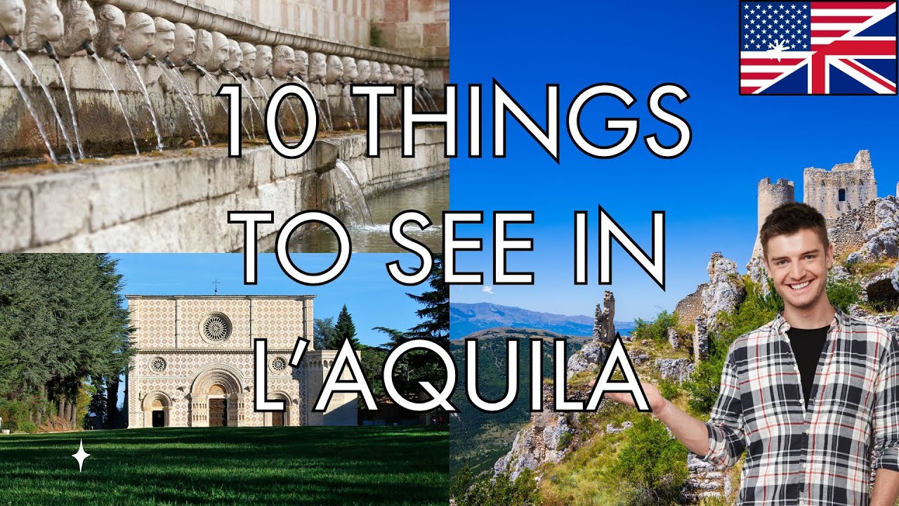 𝟭𝟬 𝗧𝗵𝗶𝗻𝗴𝘀 𝘁𝗼 𝗦𝗲𝗲 𝗶𝗻 𝗟’𝗔𝗤𝗨𝗜𝗟𝗔 – 𝗧𝗥𝗔𝗩𝗘𝗟 𝗚𝗨𝗜𝗗𝗘