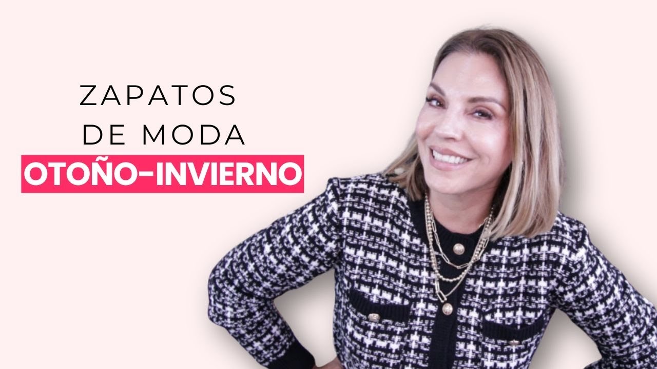 Zapatos de Moda Para Mujer de 40 Años y Más Otoño Invierno 2025-2026