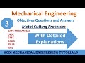 OBJECTIVE QUESTIONS AND ANSWERS ON METAL CUTTING || PART- 3 || Production/Manufacturing process MCQ