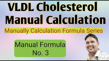 vldl manual calculation formula  | vldl cholesterol