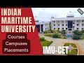 Imu cet 2023  indian maritime university  placements courses fees