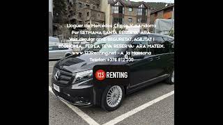 Alquiler Mercedes Andorra 123 Rènting Flota real matrícula Andorra. Mercedes V Class +376812330.