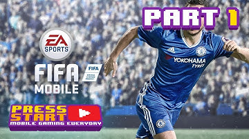 Fifa Mobile Gameplay Walkthrough | Android, iOS | Part 1