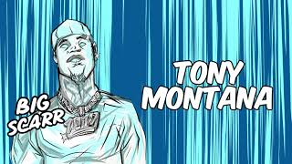Big Scarr - Tony Montana [Official Audio]