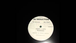 Seduction - So In Love (Hixxy Remix)