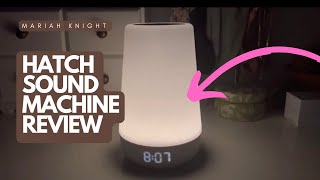 Is the Hatch Sound Machine worth the price?! New mom reviews!