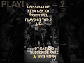 DSP SIRAJ NE KEYA CSK KO गिरफ्तार WEL PLAYD GT #CRIKET #IPLPLAYOFFS
