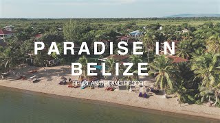 Escape to Paradise: Belizean Dreams Resort Tour