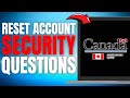 How to Reset Your CRA Account Security Questions if You Forgot It! (UPDATED EASY GUIDE) [2025]