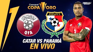 QATAR VS PANAMA EN VIVO | Copa Oro | Narración y comentarios