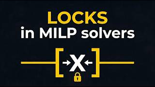 How MILP Solvers Use Locks