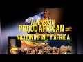 ALIEN SKIN - PROUD AFRICAN (OFFICIAL VIDEO) | NATION INFINITY AFRICA @alienskinug1  #youtube