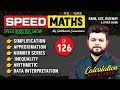 Speed Maths | Bank, SSC, Railway and Other Exams | Episode #126 | By Siddharth Srivastava