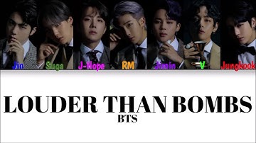 BTS - Louder Than Bombs (Color Coded Han|Rom|Eng Lyrics)