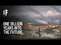 What If You Traveled One Billion Years Into the Future? Mp3 Song