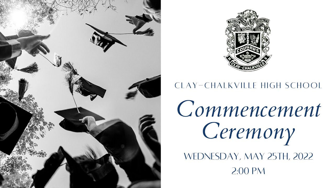 2022 ClayChalkville High School Commencement Ceremony YouTube