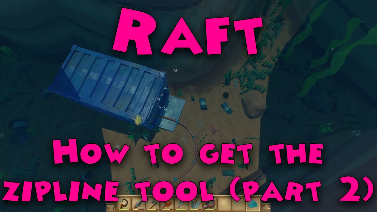 Raft How to get the Zipline Tool (part 2) YouTube