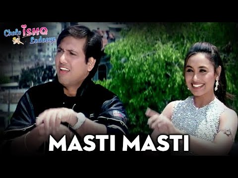 Masti Masti Chalo Ishq Ladaaye Govinda Rani Mukherjee Sonu Nigam Alka Yagnik 90s Hindi Hits 