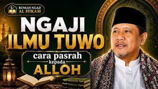 Sulit Pasrah kepada ALLOH? Dengarkan Kajian Ini Sampai Habis | KH. Imron Jamil