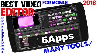 Best video editing app for rs 2019 || 5 professional editor mobile