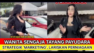 WANITA TAYANG 'ASET', STRATEGI MARKETING