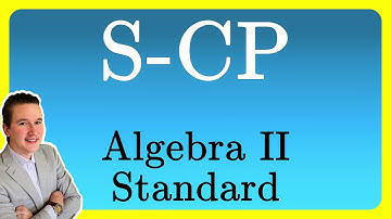 S-CP (S.CP) Examples with Answers: Algebra II Math Standard