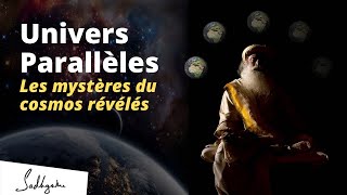 Comment les univers parallèles nous affectent-ils ? | Sadhguru Français