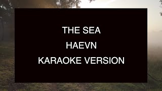 HAEVN - The Sea | Karaoke