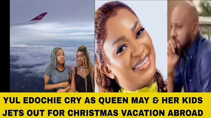 YUL EDOCHIE CRY AS QUEEN MAY & HER KIDS JETS OUT FOR CHRISTMAS VACATION ABROAD. E PAIN WELL WELL