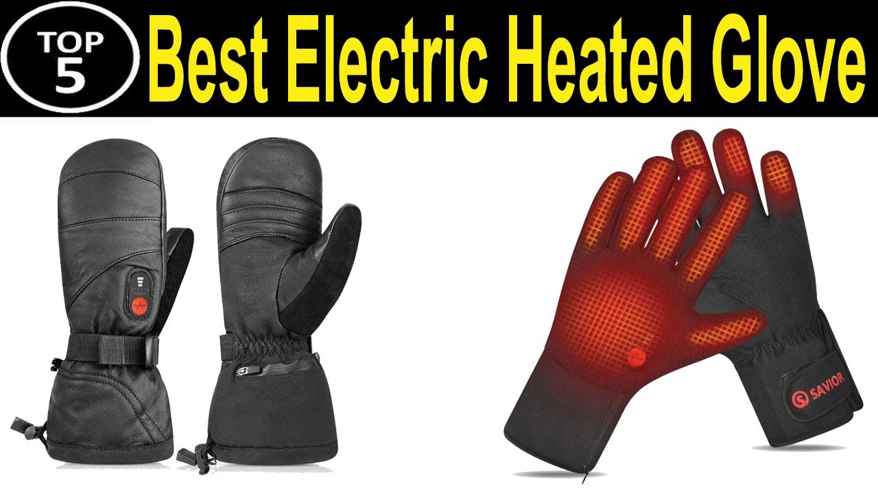 TOP 5 BEST Electric Heated Glove Review 2024 YouTube