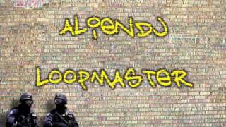 AlienDJ - LoopMaster (Audio)