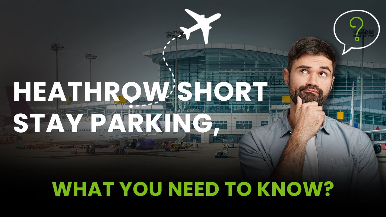 Heathrow Short Stay Parking Everything You Need To Know 2026